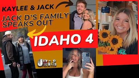 Idaho 4 Kaylee Goncalves Ex Boyfriend's Family Speaks Out & More on Jack DuCoeur
