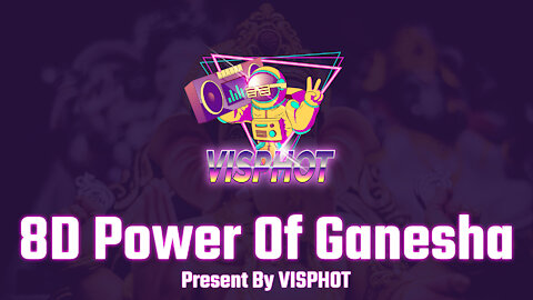 Power Of Ganesha | 8D Remix Music