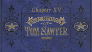 Tom Sawyer Illustrated Audio Drama - Chapter 15