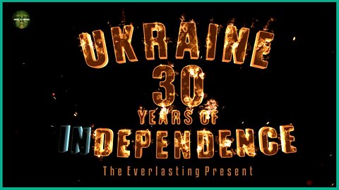 UKRAINE: 30 YEARS OF INDEPENDENCE (2021) | by Igor Lopatonok [English Subs]