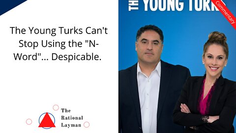 I Just Cannot Believe The Young Turks Would Say These Things...