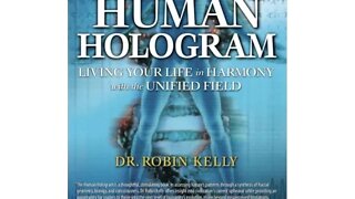 The Holographic Universe & Frequency of the Soul - Human Hologram - Dr Robin Kelly