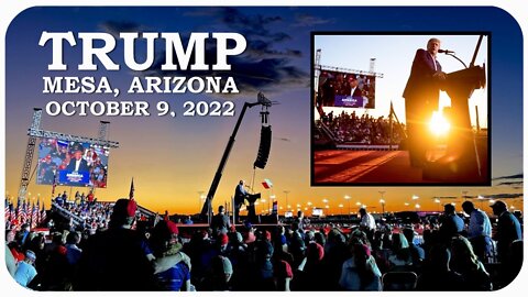 Trump rally in Mesa, Arizona on October 9, 2022