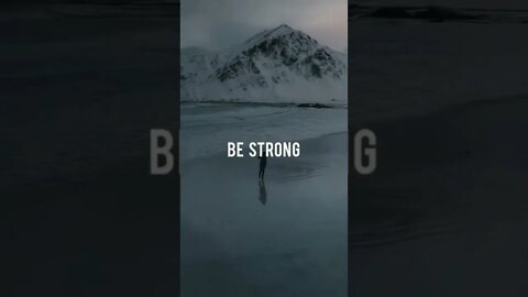 Be Strong 😎 Whatsapp status_Inspirational_Bilionnair Mindset #shorts