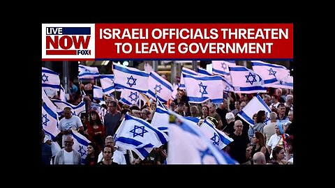 Israel-Hamas war: government officials threaten to quit | LiveNOW from FOX