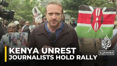 'We are not criminals': Kenyan media and journalists march against 'police intimidation’