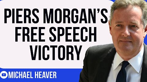 Piers Morgan’s Free Speech VICTORY