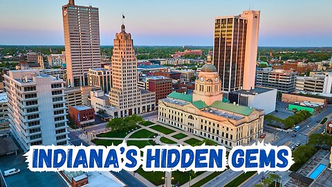 Unveiling the Hidden Gems of Indiana | Best Places to Visit in Indiana