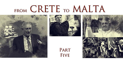 From Crete To Malta - Part 5 by Walter Veith