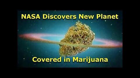 NASA Discovers Planet Covered in Marijuana