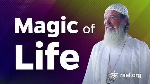 Maitreya Rael: The Magic of Life (75-05-09)