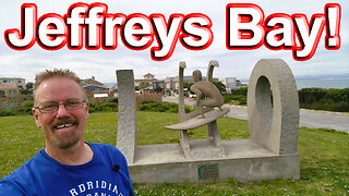 Jeffreys Bay – A Very Well-Known Surfing Destination in the World! S1 – Ep 195