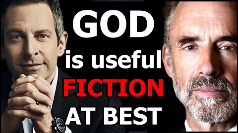 GOD is IMAGINARY - Sam Harris vs Jordan Peterson