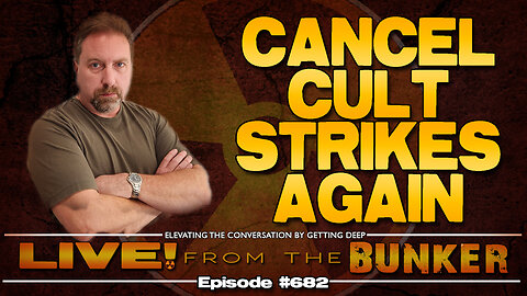 Live From The Bunker 682: Cancel Cult Strikes Again | Target: Ed Piskor
