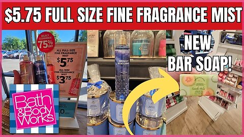 $5.75 Fine Fragrance Mist Sale | New Bar Soap | Bath & Body Works | Shop With Me #bathandbodyworks