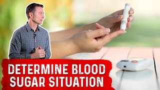 How to Determine Blood Sugar Level? – A Simple Way by Dr. Berg