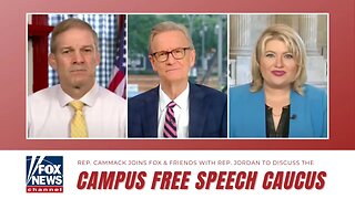 Rep. Cammack Joins Rep. Jim Jordan And Fox & Friends To Announce Campus Free Speech Caucus