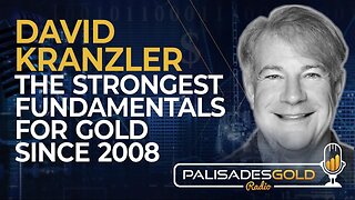 David Kranzler: The Strongest Fundamentals for Gold Since 2008
