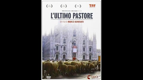 L'Ultimo Pastore di Marco Bonfanti (DVD film-documentario 2012)