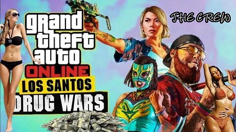 Los Santos Drug Wars Crew - GTA5 Online