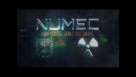 NUMEC: How Israel Stole the Atomic Bomb and killed JFK