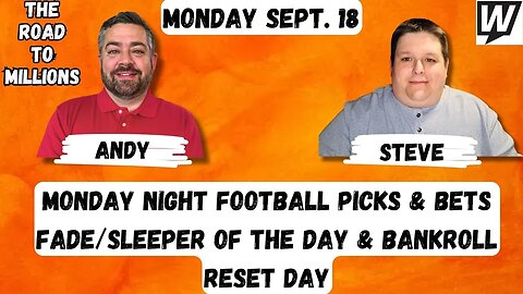 Monday Night Football Picks, Props & Fade/Sleeper Of The Day + Bankroll Reset Day on Today's R2M!!!