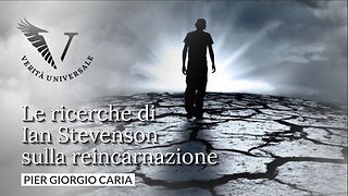 Le ricerche di Ian Stevenson sulla reincarnazione - Pier Giorgio Caria