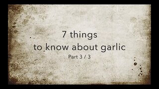 7 things to know about garlic - Part 3 - Soil, water, fertilization
