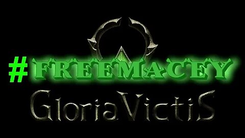 #FREEMACEY | Gloria Victis MMORPG (Permanently Banned)