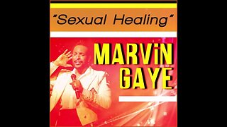 Marvin Gaye - Sexual Healing