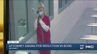 Attorney asking for reduction in bond