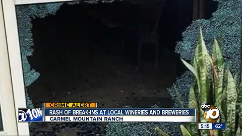 Rash of break-ins at San Diego breweries, wineries