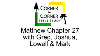 The Gospel according to Matthew Chapter 27