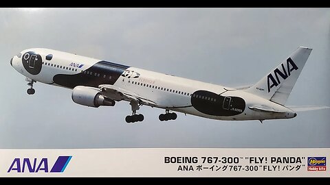 1/200 Hasegawa 767-300 ANA Fly Panda Review/Preview