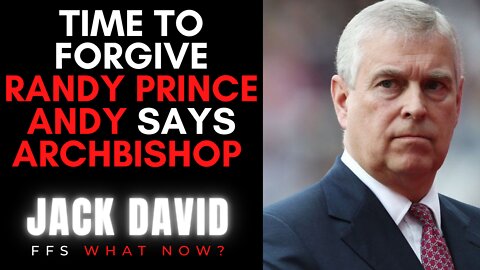 Archbishop Says It's Time to Forgive Prince Andrew, Queen Elizabeth's Platinum Jubilee Celebrations