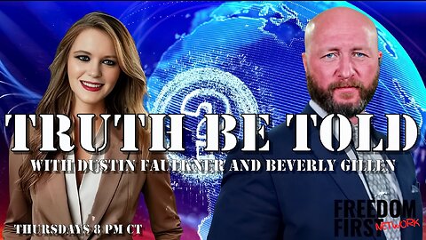 PREMIERE of Truth Be Told with Dustin Faulkner & Beverly Gillen: As the Border Floods Americans are Losing Homes to Illegal Alien Squatters | LIVE Friday @ 8pm ET