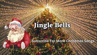 Jingle Bells Lyrics - Christmas Song | Classic Christmas Song | 🎶🎅