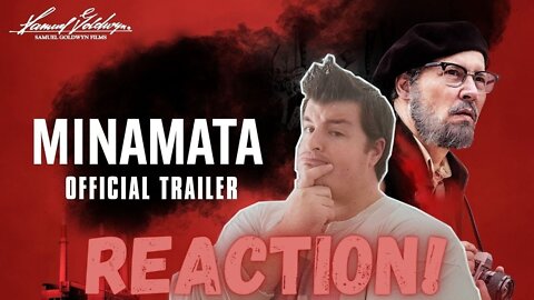 Minamata - Official Trailer Reaction!
