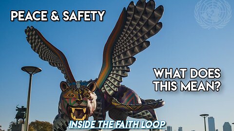 Image and Likeness | Peace and Safety | Inside the Faith Loop