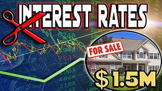 Interest Rates Getting Cut | WE ARE F***ED