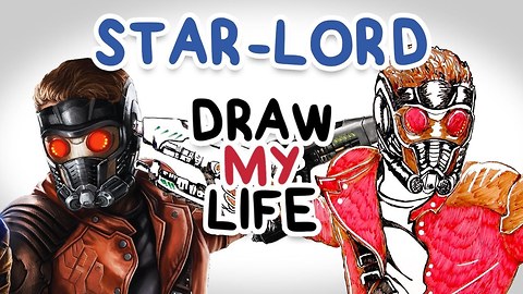STAR LORD || Draw My Life || Guardians Of The Galaxy Vol 2