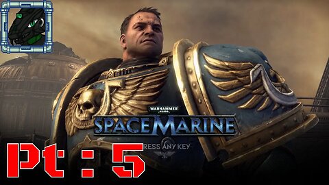 Warhammer 40k Space Marine Aniversary Edition Pt 5 {Damn Missed another one Oh well}