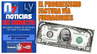 El PROGRESISMO FACTURA vía Fundaciones - Noticias 24/7