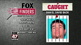 FOX Finders Caught Wanted Fugitives - Daniel David Dack