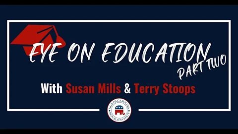 Eye on Education: Terry Stoops | Part 2