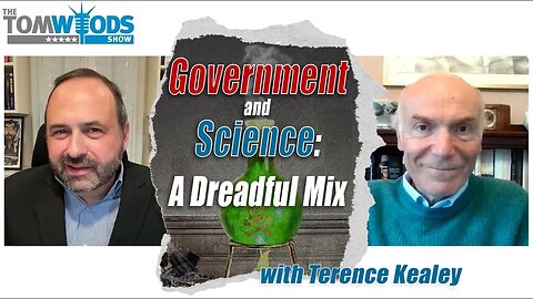 Ep. 2400 Government and Science: A Dreadful Mix