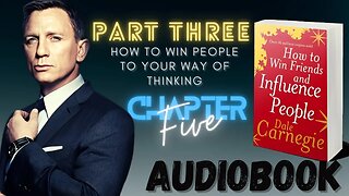 How To Win Friends And Influence People - Audiobook | Part 3: chapter 5 | The Secret of Socrates