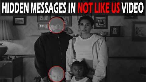 All The Hidden Messages In Kendrick Lamar's Not Like Us Video