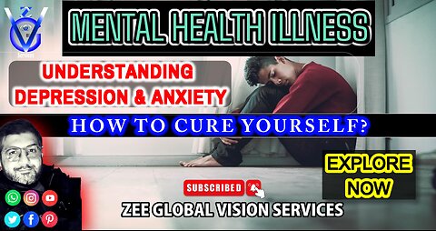 Understanding Depression & Anxiety ♦ Mental Health Matters ♦