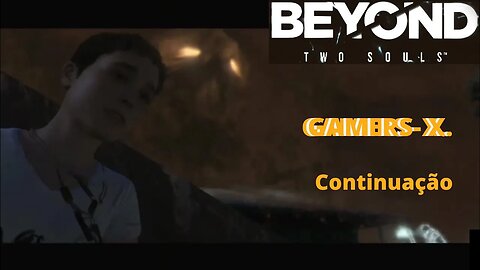 [2023] Beyond Two Souls #7 (PS3) - Gameplay Em Português PT-BR | Navajo Continuação